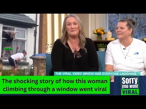 Shocking way how woman who bared all climbing through window went viral