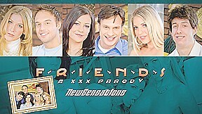 Friends: A XXX Parody - NewSensations