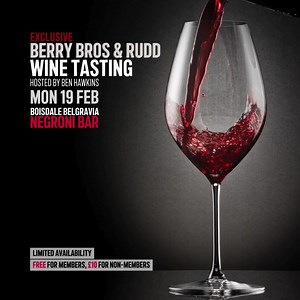 "Sip, swirl, and savor with us at the exclusive Berry Bros & Rudd Wine Tasting event hosted by the knowledgeable Ben Hawkins. Join us for an evening of indulgence as we explore 8 exquisite wines from their esteemed portfolio. 🍷✨ 📍 Location: Negroni Bar, Boisdale Belgravia 📅 Date: 19/02/24 🕠 Time: 17:30 ⏱ Duration: 1 hour 💸 Price: Members - Free of charge / Non-Members - £10 🎟️ Ticket link in bio Mark your calendars and come raise a glass with us! Let's make memories that are as rich as the