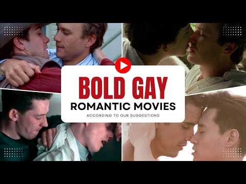 20 Bold Gay Romance Films That Redefined Love on Screen