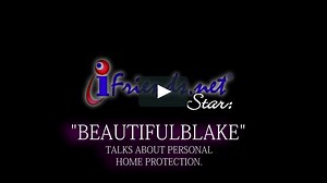 BEAUTIFULBLAKE on Home Protection - iFriends