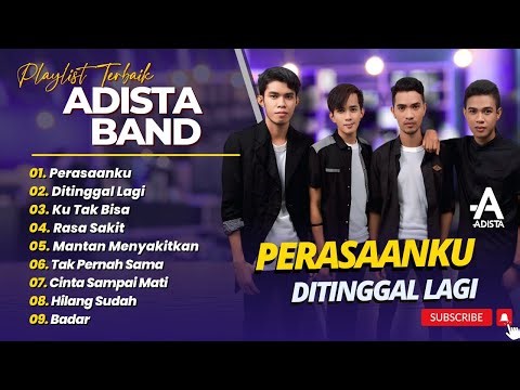ADISTA - KU TAK BISA - DITINGGAL LAGI - PERASAANKU || LAGU POP 2000AN TERPOPULER 2025
