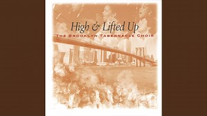 High and Lifted Up by The Brooklyn Tabernacle Choir