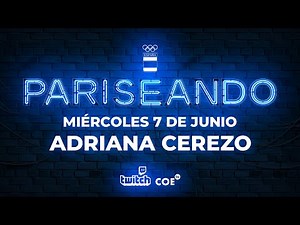 PARISEANDO #5 | Adriana Cerezo responde a todo 😆