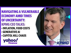 KPMG CEO talks inflation, food costs, Generative AI, Capitol Hill chaos, and economic uncertainty