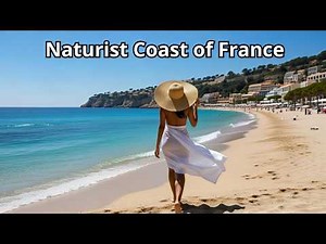 Top 10 Nudist Beaches in France: The Most Beautiful and Famous of 2025!
