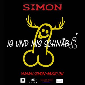Ig und mis Schnäbi - SIMON: Song Lyrics, Music Videos & Concerts