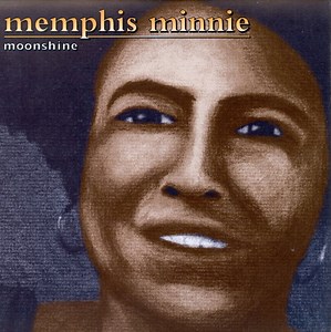 Memphis Minnie - Moonshine