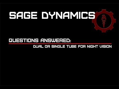 Dual or Single Tube Night Vision