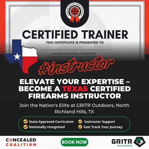 Ready to turn your passion for firearms into a certified profession? Become a nationally recognized firearms instructor with hands-on training at GRITR Outdoors in North Richland Hills, TX.  Limited seats available - secure your future today! | Concealed Coalition | Facebook