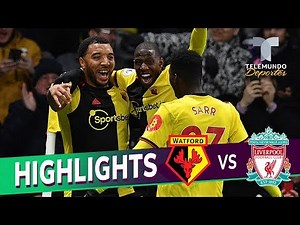 Watford vs. Liverpool: 3-0 Goals & Highlights | Premier League | Telemundo Deportes