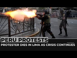 Protester dies in Lima as Peru’s crisis continues