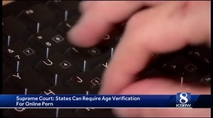 Supreme Court upholds Texas law on age verification for online porn