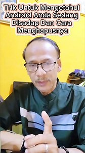 Trik Untuk Mengetahui Android Anda Sedang Disadap Dan Cara Mengeluarkannya #Edukasi #Tutorial #Reels #Facebookpro #Monetisasikonten #Trik #Tips #Cara | Sujai Ujay