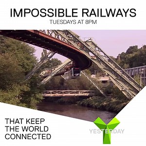 Discover the impossible railways that keep the world connected in Impossible Railways, Tuesdays at 8pm, only on Yesterday. | U&Yesterday