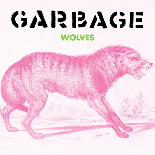 Garbage – “Wolves”