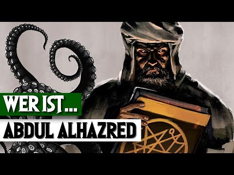 Abdul Alhazred - Verfasser des Necronomicon erklärt! | Cthulhu Mythos German