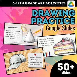 Art Drawing Practice - 50 Google Slides for Warm-Ups, Early Finishers, Remote