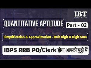 Quantitative Aptitude - Simplification & Approximation | Unit Digit & Digit Sum | Part - 02