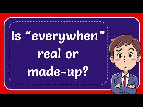 Is “everywhen” real or made-up?