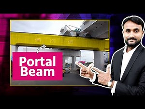 What Is Portal Beam In Metro Bridge ?