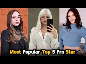Most Beautiful Top 5 Prn Star 2025
