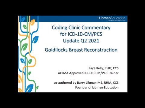 ICD-10 Coding Clinic Update (Q2 2021): Goldilocks Breast Reconstruction