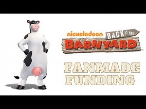 Back at the Barnyard Fanmade Funding