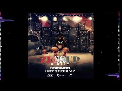 BOIDINGO - HOT🥵 & STEAMY♨️ (ZESSUP RIDDIM)