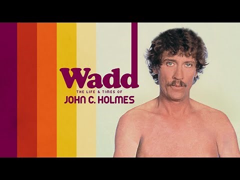 Wadd: The Life & Times of John C. Holmes (1998) | Trailer | Cass Paley