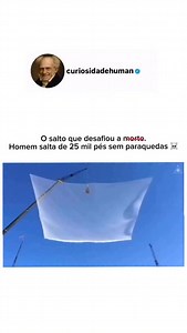🏔️ O Homem que Desafiou a Gravidade — e Venceu 🪂💀 Em 30 de julho de 2016, o paraquedista Luke Aikins saltou de 25 mil pés de altura (7.620 m) — sem paraquedas. E sobreviveu. Durante dois minutos de queda livre, ele atravessou o céu a quase 200 km/h, mirando um alvo invisível: uma rede de 30 x 30 metros, suspensa por guindastes, pronta para amortecer o impacto com precisão milimétrica. 🎯 A margem de erro? Zero. Um desvio mínimo significaria a morte instantânea. Mas Aikins, com mais de 18 mil