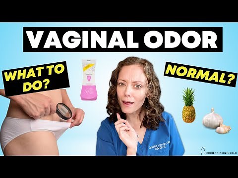 VAGINAL ODOR: OBGYN discusses what to do (and what to AVOID) | Dr. Jennifer Lincoln