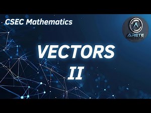 CSEC Mathematics - Vectors II