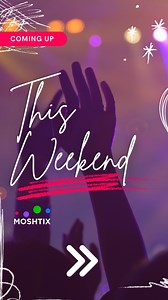 Get your gig on this weekend! Catch the epic upcoming events happening in your area and lock in your tickets now 🕺 #ComingUp | Moshtix