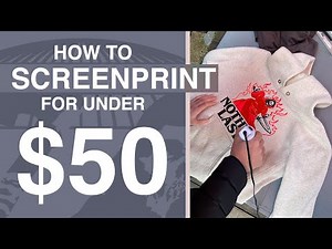 SCREEN PRINT AT HOME FOR UNDER $50