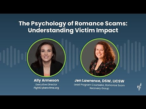 The Psychology of Romance Scams: Understanding Victim Impact