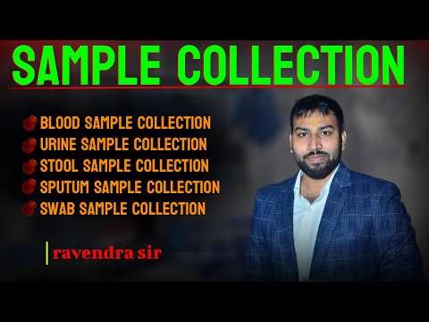 Sample Collection | Blood Sample Collection | Urine Sample Collection | Stool Sample Collection