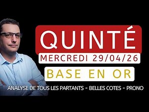 Base en Or et Pronostic Quinté du Mercredi 29/04/26. Tocard, Pronostic PMU complet, Partants du jour