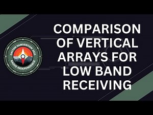 Comparison of Vertical Arrays for Low Band Receiving