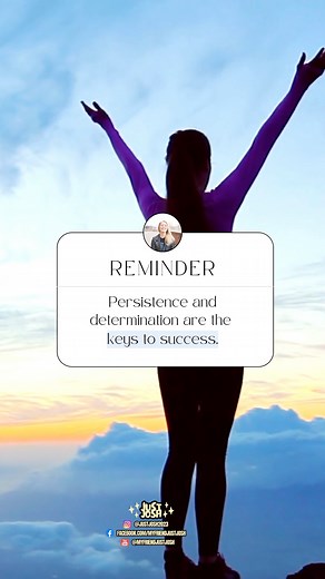 🤩 Reminder: Persistence and Determination are the keys to success. One step at a time, one foot in front of the other! 😍🥰 #thursdaymotivation #persistence #determination | JUST JOSH