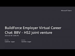 Seminar 110: BuildForce Virtual Career Chat - BBV HS2 JV 2025
