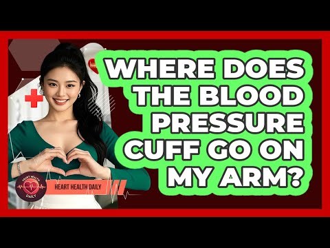 Where Does The Blood Pressure Cuff Go On My Arm?