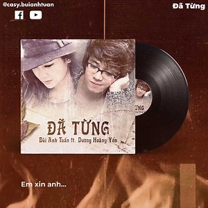 Xin đừng nghĩ yêu thương nhau Là mang đến những đớn đau... #DaTung #BuiAnhTuan #DuongHoangYen | Bùi Anh Tuấn