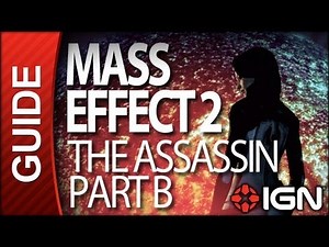 Mass Effect 2 - The Assassin Part B - Walkthrough