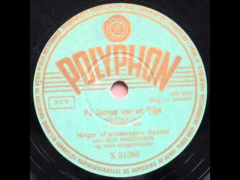 På Samsø var en pige - Elo Magnussen; Holger Fællessanger 1951