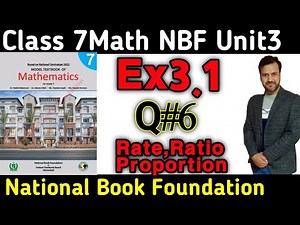 Class 7 Math NBF Exercise 3.1 Q6 Rate,Ratio Proportion|Class 7 Math Ex 3.1 Q6 National 📚 Foundation