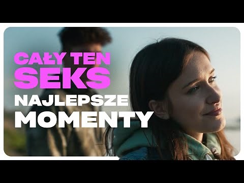 Najlepsze momenty | Cały Ten Seks | Prime Video Polska