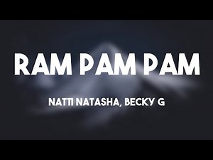 Ram Pam Pam - Natti Natasha, Becky G [Lyrics Video]
