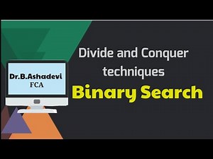 Divide and Conquer | Binary Search