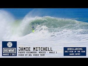 Jamie Mitchell at Puerto - 2017 Billabong Ride of the Year Entry - WSL Big Wave Awards